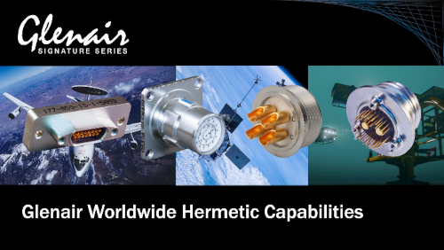 Glenair Worldwide Hermetic Capabilities